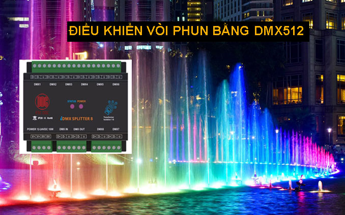 Điều Khiển Vòi Phun Bằng DMX512