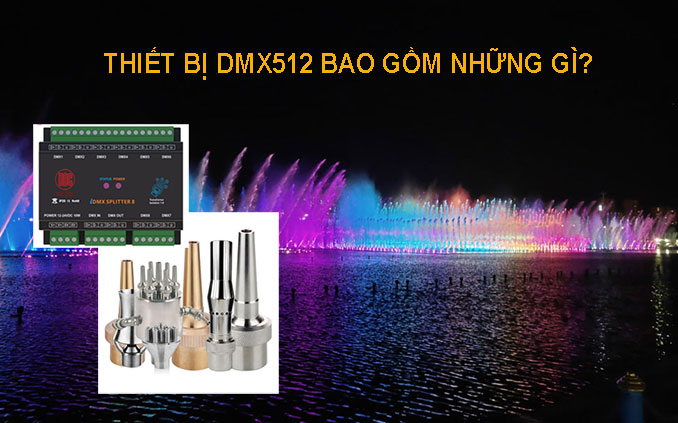 Thiết bị DMX512 cho nhạc nước